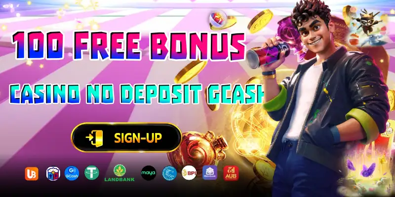 100 free bonus casino no deposit gcash