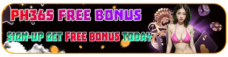 ph365 free bonus