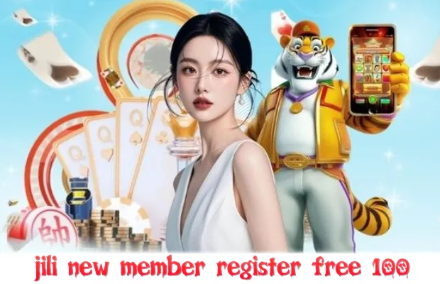 jili new member register free 100